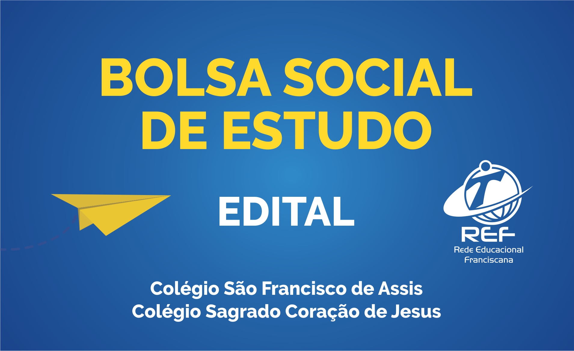 EDITAL - BOLSAS ASSISTENCIAIS 2021 - CSCJ